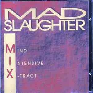 Mad Slaughter - Mind Intensive X-Tract