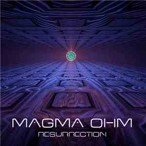 Magma Ohm - Resurrection