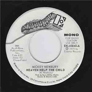 Mickey Newbury - Heaven Help The Child