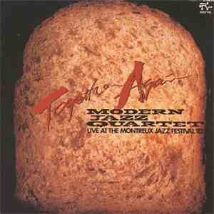 Modern Jazz Quartet - Together Again! Live At The Montreux Jazz Festival '82