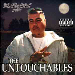 Mr. Knightowl - The Untouchables