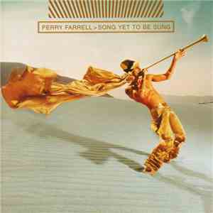Perry Farrell - Song Yet To Be Sung