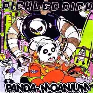 Pickled Dick - Panda-moanium