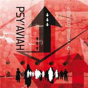 Psy'Aviah - Ok / Virtual Gods