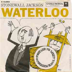 Stonewall Jackson - Waterloo / Smoke Along The Track