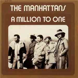 The Manhattans - A Million To One