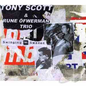 Tony Scott  & Rune Öfwerman Trio - Swinging In Sweden