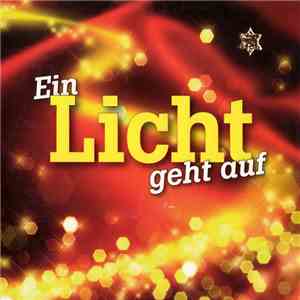 Unknown Artist - Ein Licht Geht Auf