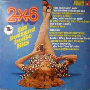 Various - 2x6 Ein Dutzend Heiße Hits