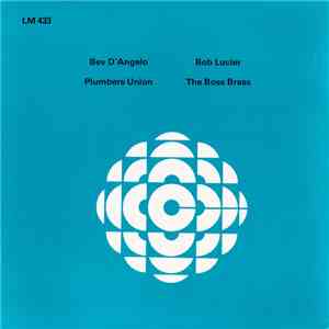 Various - Bev D'Angelo / Plumbers Union / Bob Lucier / Boss Brass