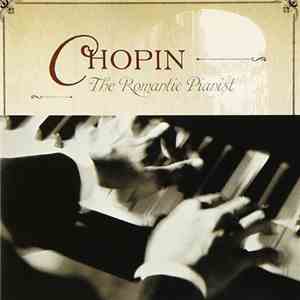 Various - Chopin: The Romantic Pianist