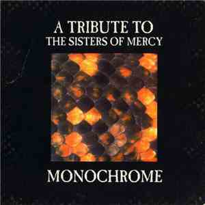 Various - Monochrome - A Tribute To The Sisters Of Mercy