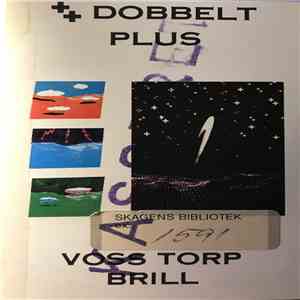 Voss / Torp / Brill - ++ Dobbelt Plus