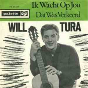 Will Tura - Ik Wacht Op Jou