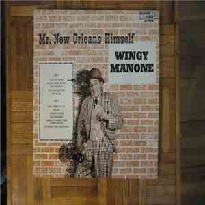 Wingy Manone - Mr. New Orleans Himself