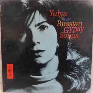 Yulya - Sings Russian & Gypsy Songs