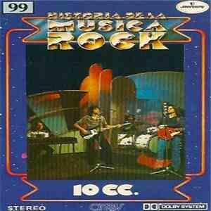 10cc - Historia De La Musica Rock