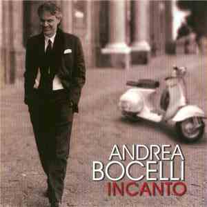 Andrea Bocelli - Incanto