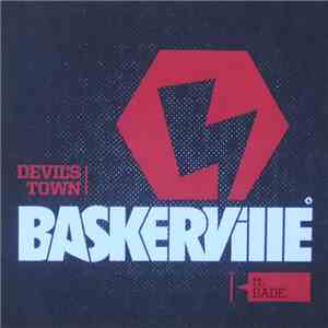 Baskerville Featuring Bade - Devil's Town