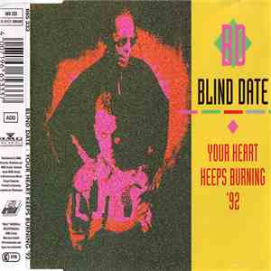 Blind Date - Your Heart Keeps Burning '92