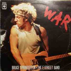 Bruce Springsteen & The E Street Band - War