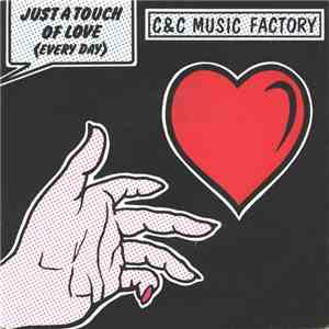 C & C Music Factory - Just A Touch Of Love (Everyday)