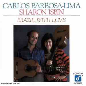 Carlos Barbosa-Lima / Sharon Isbin - Brazil, With Love
