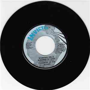 Chairmen Of The Board - Working On A Building Of Love / Everybody's Got A Song To Sing