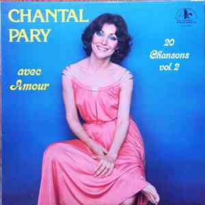 Chantal Pary - Avec Amour - 20 Chansons, Vol. 2