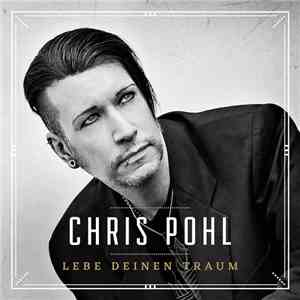 Chris Pohl - Lebe Deinen Traum