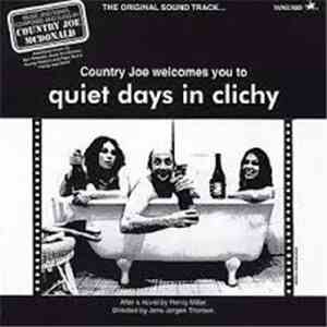 Country Joe McDonald - Country Joe Welcomes You To Quiet Days In Clichy