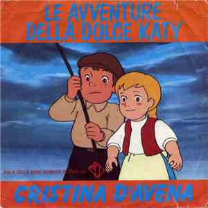 Cristina D'Avena - Le Avventure Della Dolce Katy