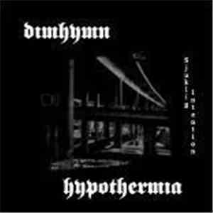 Dimhymn / Hypothermia  - Sjuklig Intention
