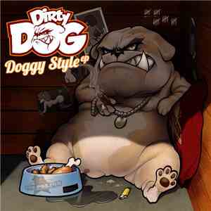 Dirty Dog  - Doggy Style EP
