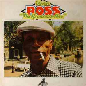 Doctor Ross - The Harmonica Boss