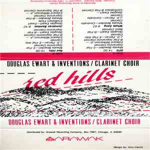 Douglas Ewart And Inventions / Clarinet Choir - Red Hills