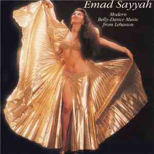 Emad Sayyah - Modern Belly-Dance Music From Lebanon
