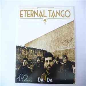 Eternal Tango - Da Da
