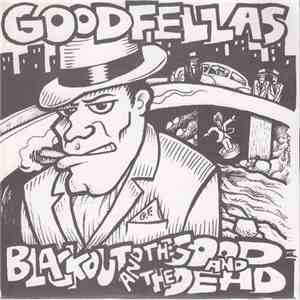 Goodfellas - Blackout