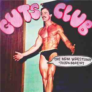 Guts Club - The Arm Wrestling Tournament