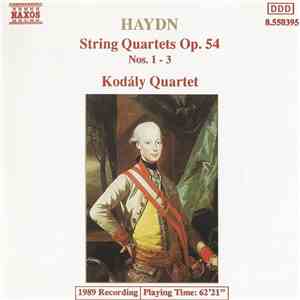 Haydn, Kodály Quartet - String Quartets Op. 54 Nos 1 - 3