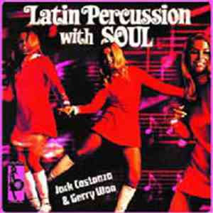 Jack Costanzo & Gerry Woo - Latin Percussion With Soul