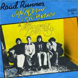 Jonathan Richman & The Modern Lovers - Road Runner