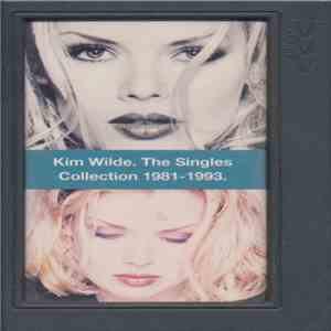 Kim Wilde - The Singles Collection 1981 - 1993
