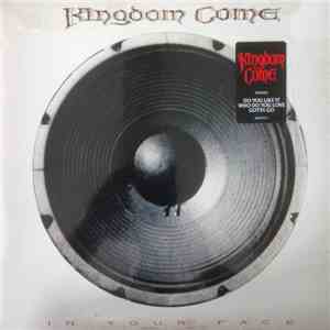 Kingdom Come  - In Your Face