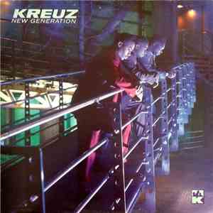 Kreuz - New Generation