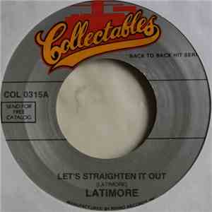 Latimore  / Timmy Thomas - Let's Straighten It Out / Why Can't We Live Together