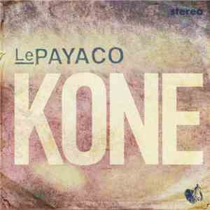 Le Payaco - Kone