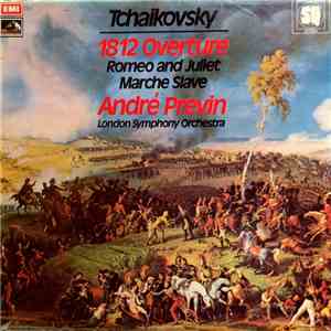 London Symphony Orchestra Conducted By André Previn / Tchaikovsky - 1812 Overture Etc.