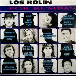Los Rolin - Por Rumbas